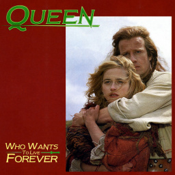 Queen - Who Wants to Live Forever - Single.jpg
