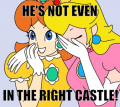 Super Mario - He's Not Even In the Right Castle.png