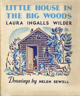 Little House in the Big Woods - Hardcover - USA - 1st Edition.jpg