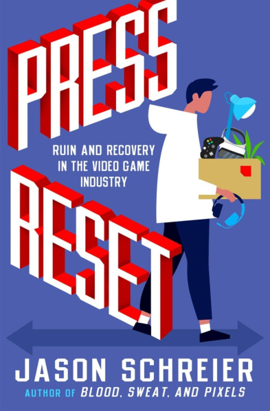 File:Press Reset - Ruin and Recovery in the Video Game Industry - Paperback - USA - 1st Edition.jpg