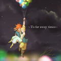 Chrono Trigger - SNES - Fan Art - To Far Away Times.jpg