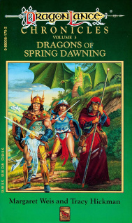 DragonLance - Chronicles - Volume 3 - Dragons of Spring Dawning - Mass Market - USA - 1st Edition.jpg